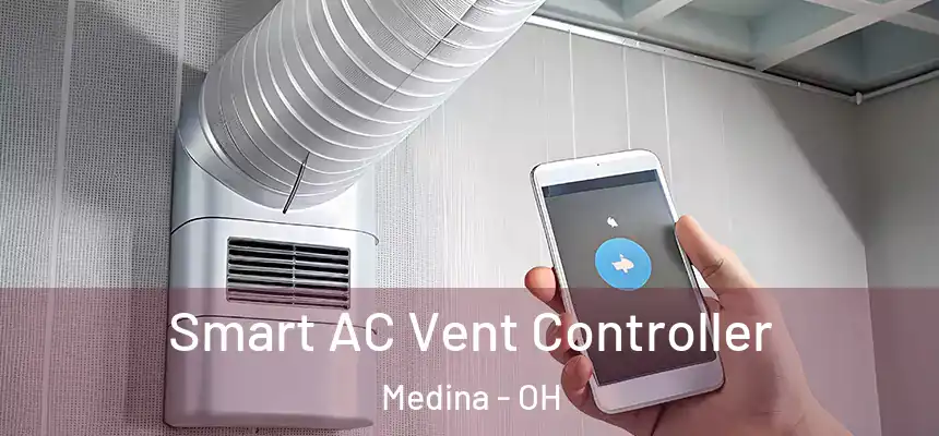  Smart AC Vent Controller Medina - OH